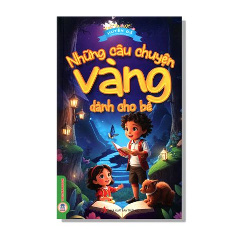 Những câu chuyện vàng dành cho bé