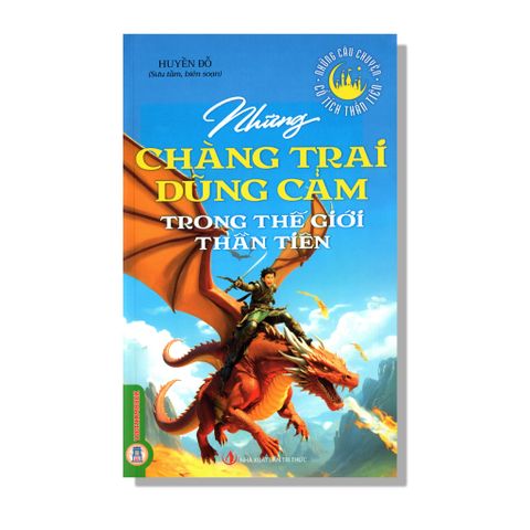 Những chàng trai dũng cảm trong thế giới thần tiên