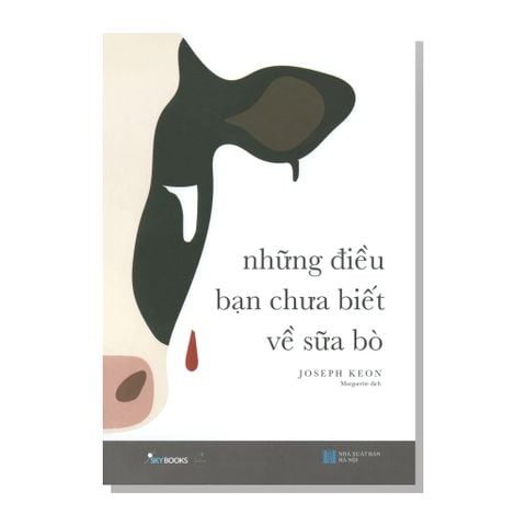Những điều bạn chưa biết về sữa bò
