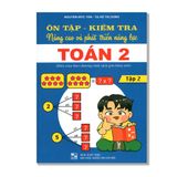 Ôn Tập - Kiểm Tra Nâng Cao Và Phát Triển Năng Lực Toán 2