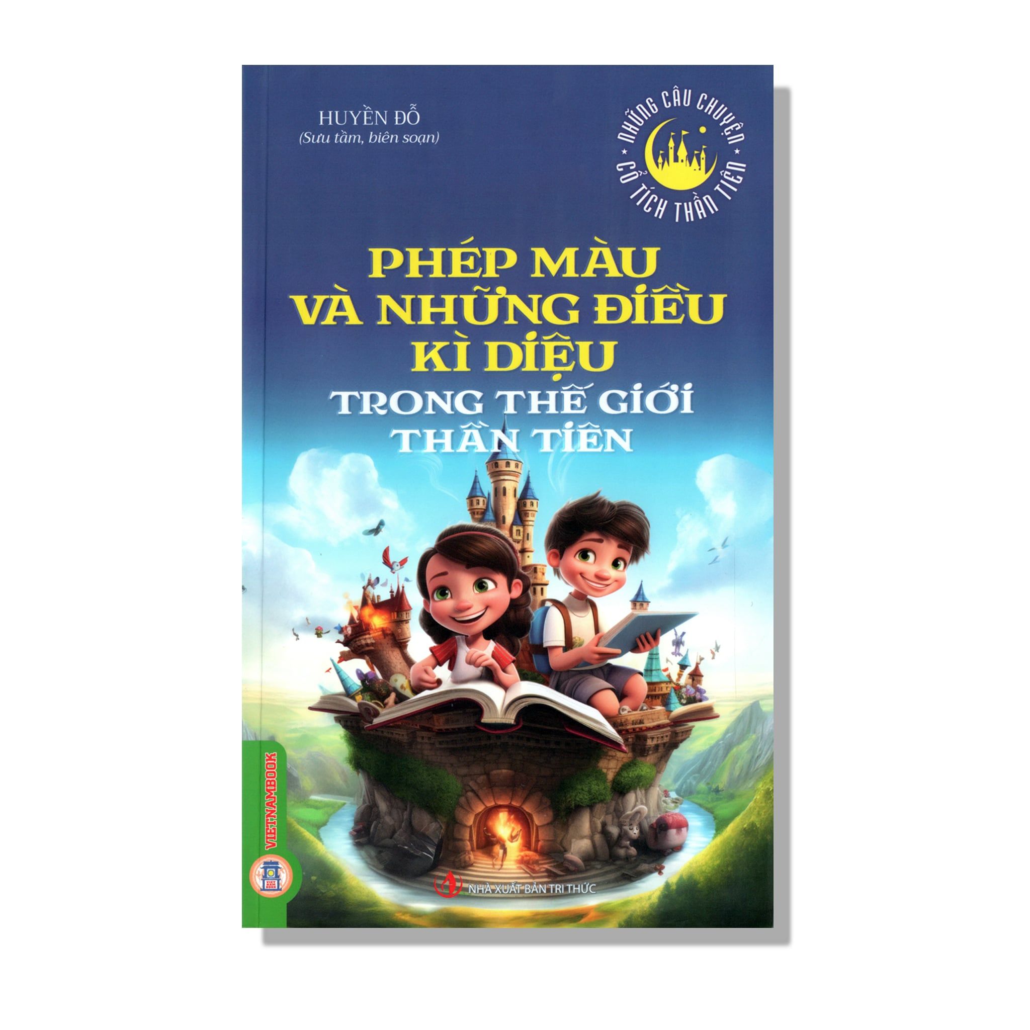 Phép màu và những điều kì diệu trong thế giới thần tiên