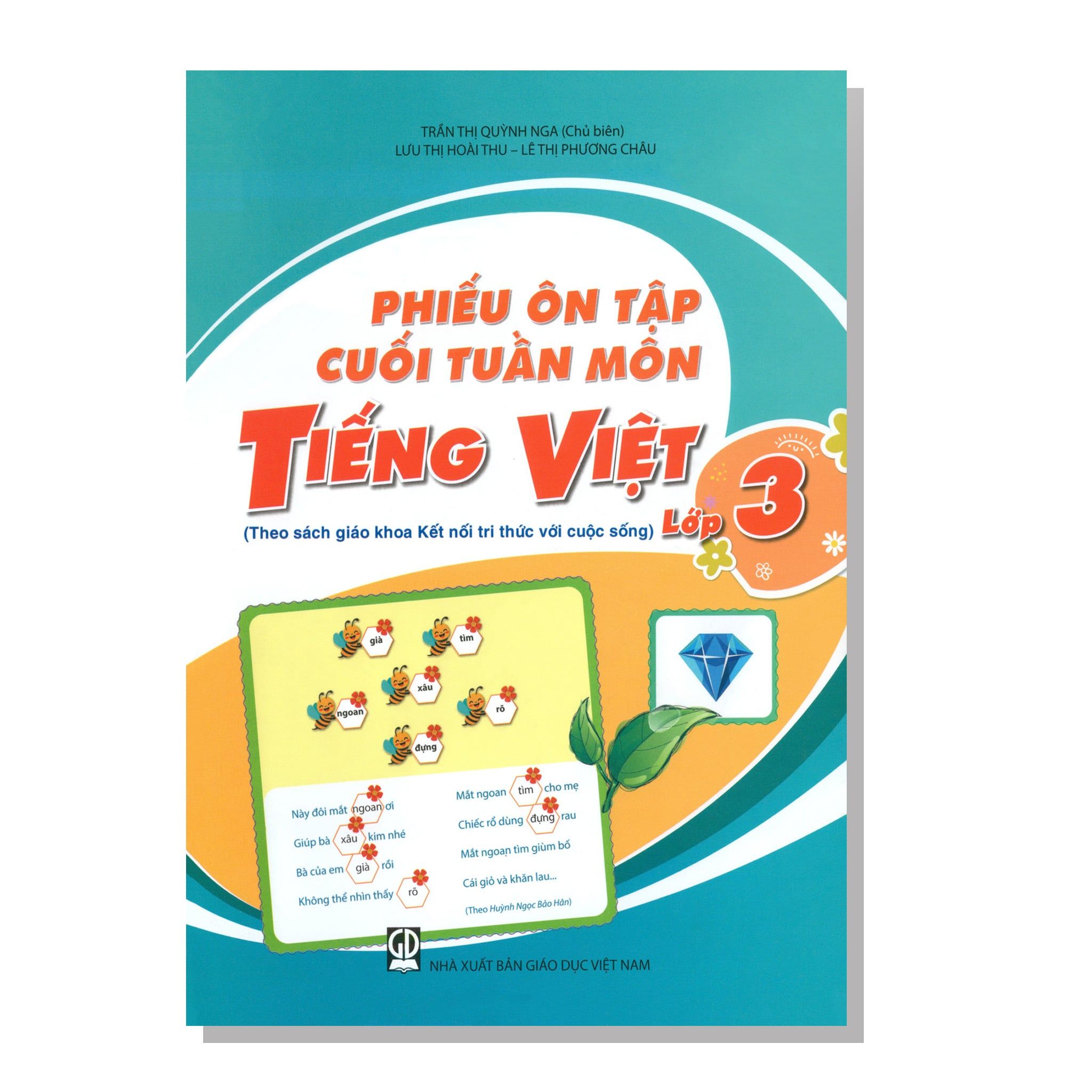 Phiếu ôn tập cuối tuần môn TIẾNG VIỆT lớp 3 (Theo sách giáo khoa Kết nối tri thức với cuộc sống)