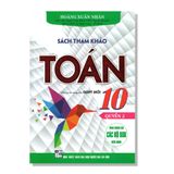 Sách tham khảo TOÁN Biên soạn theo chương trình GDPT MỚI 10 quyển hai