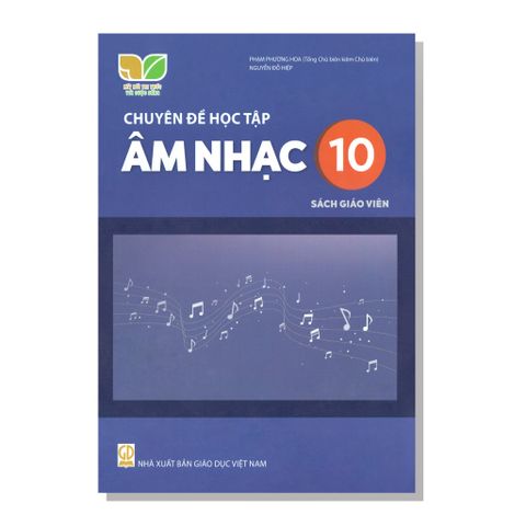 Sách Giáo Viên - Chuyên đề học tập - ÂM NHẠC 10