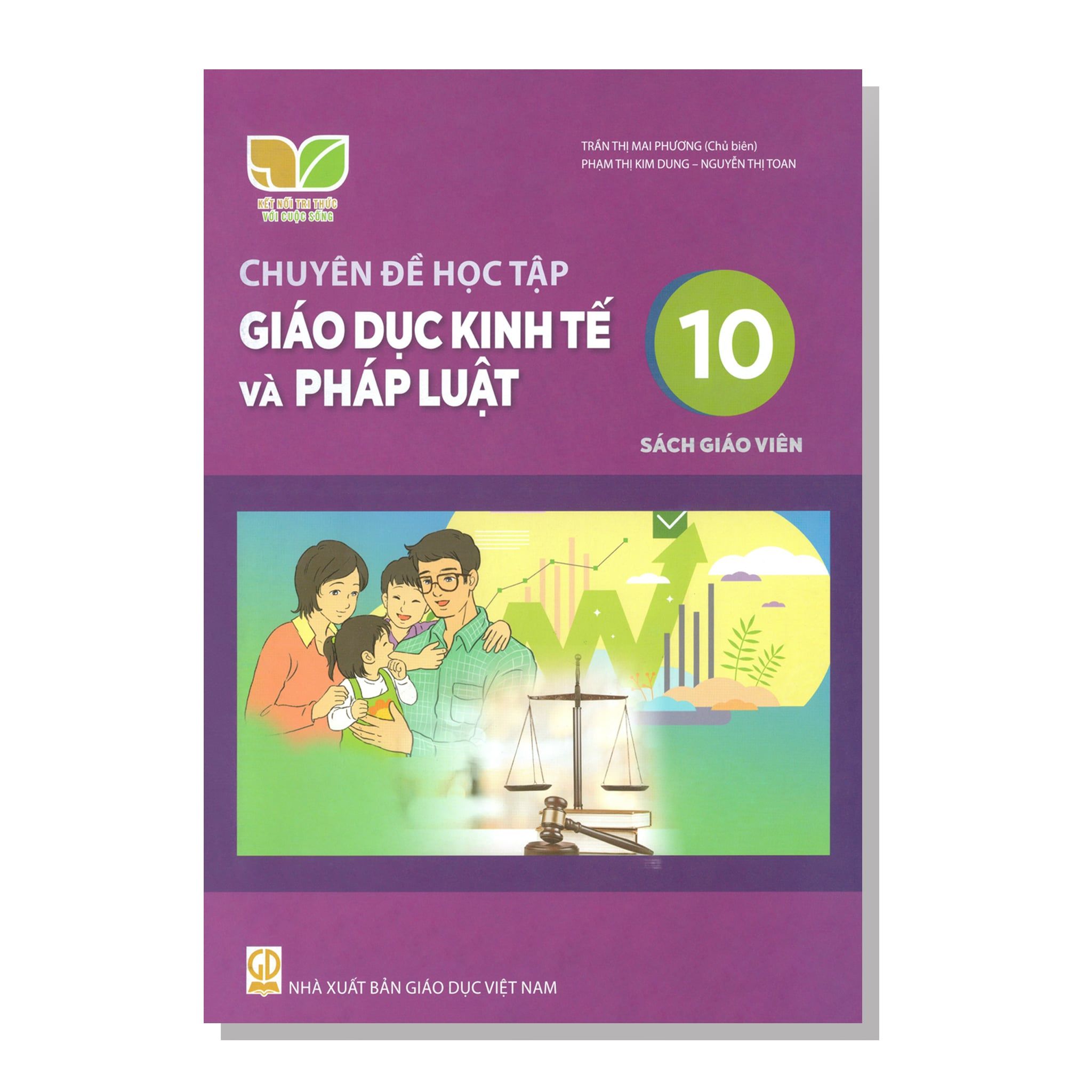 Sách Giáo Viên - Chuyên đề học tập - GIÁO DỤC KINH TẾ VÀ PHÁP LUẬT 10