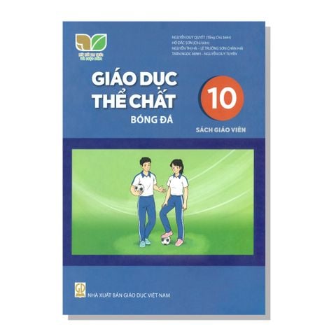 Sách Giáo Viên - GIÁO DỤC THỂ CHẤT - Bóng đá 10