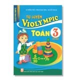 Tự luyện VioLimpic TOÁN 3 tập một