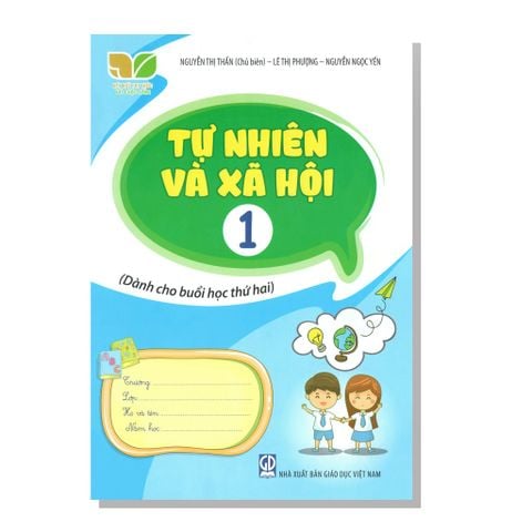 TỰ NHIÊN VÀ XÃ HỘI 1 (Dành cho buổi học thứ hai)