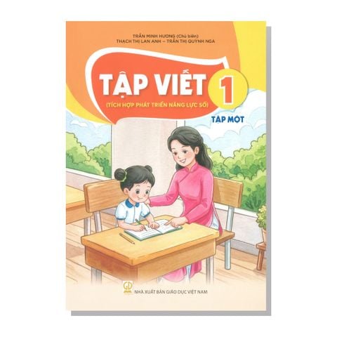 TẬP VIẾT lớp 1 tập một (Tích hợp phát triển năng lực số)