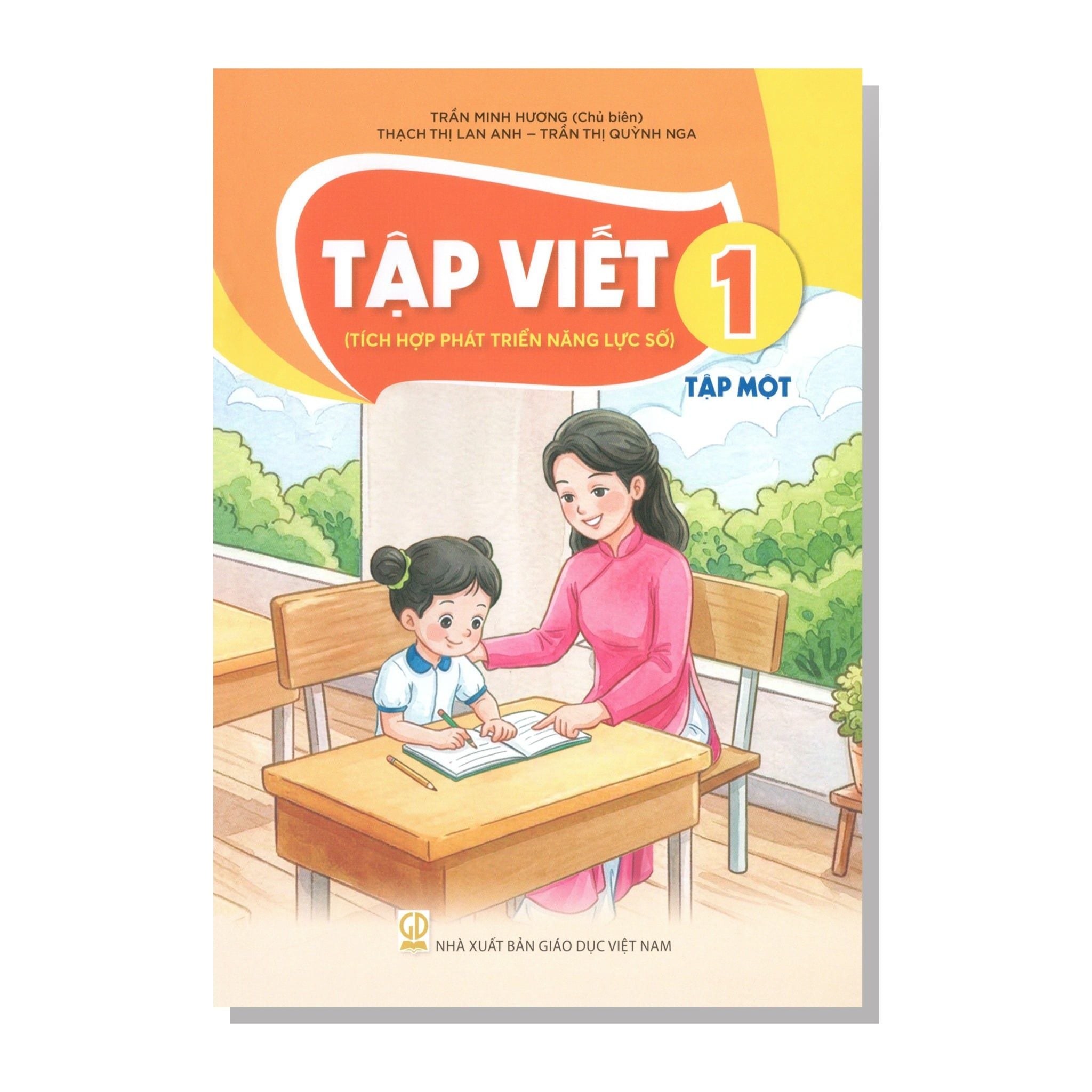 TẬP VIẾT lớp 1 tập một (Tích hợp phát triển năng lực số)