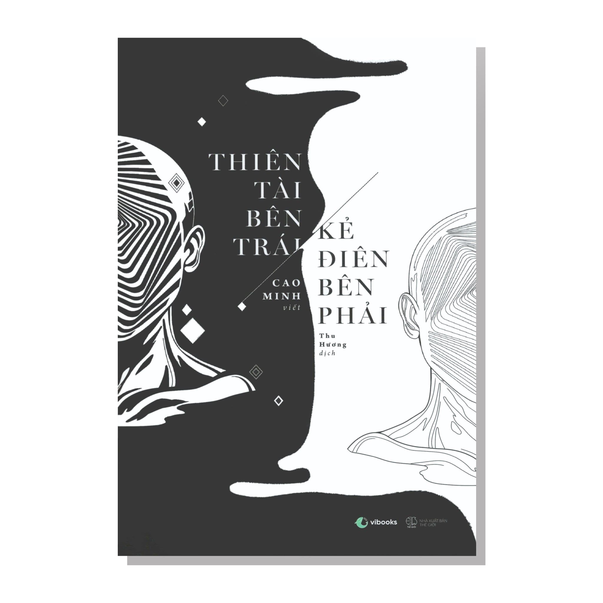 Thiên Tài Bên Trái - Kẻ Điên Bên Phải