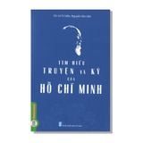 Tìm Hiểu Truyện Và Ký Của Hồ Chí Minh