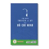 Tìm Hiểu Truyện Và Ký Của Hồ Chí Minh