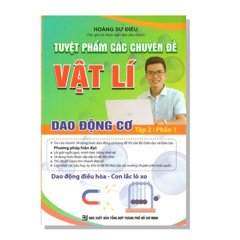 Tuyệt phẩm các chuyên đề VẤT LÍ Dao động cơ tập 2 : phần 1