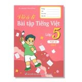Vở ô li bài tập TIẾNG VIỆT lớp 5 tập 2 CH-T