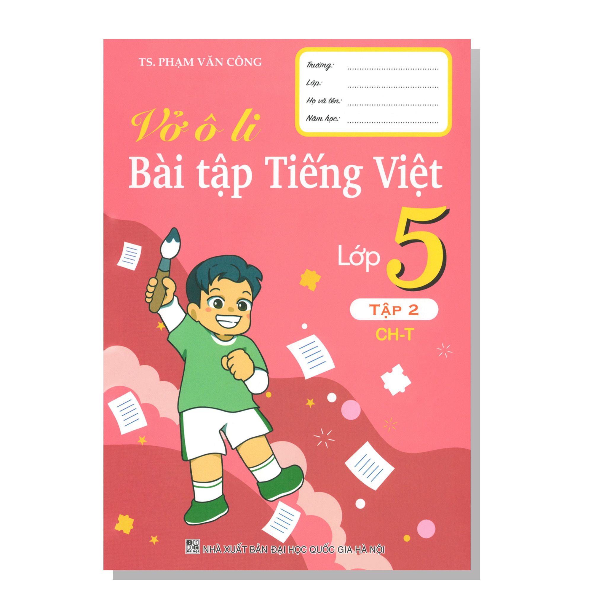 Vở ô li bài tập TIẾNG VIỆT lớp 5 tập 2 CH-T