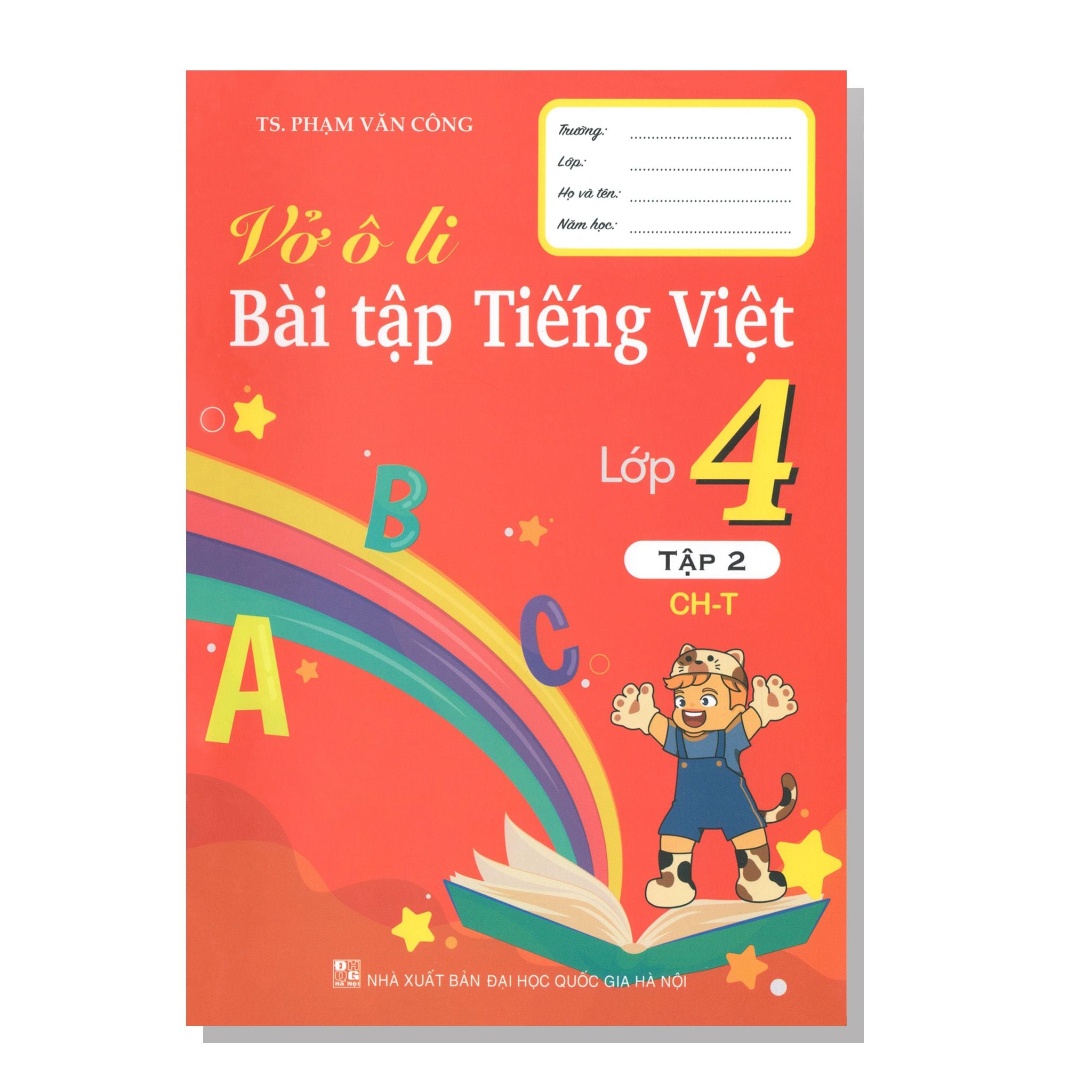 Vở ô li Bài tập TIẾNG VIỆT lớp 4 tập 2 CH-T