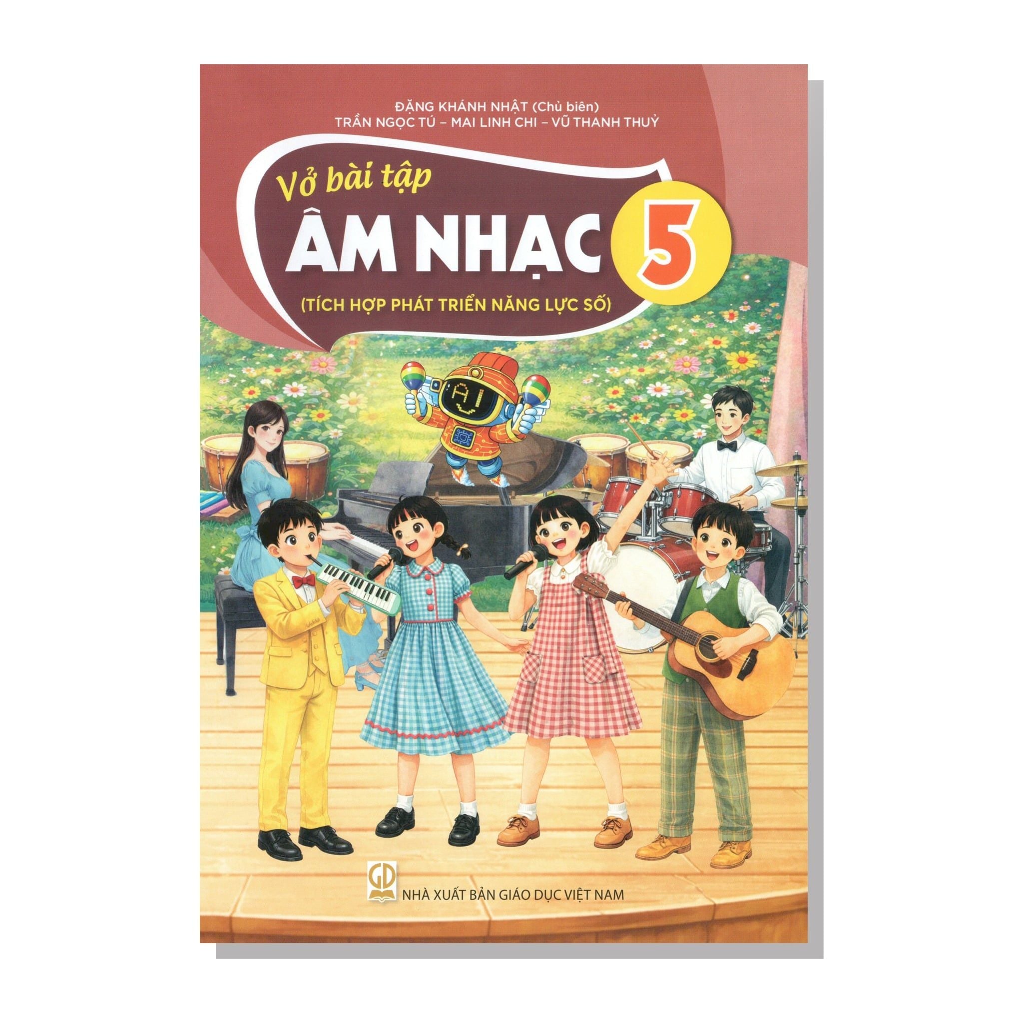 Vở bài tập ÂM NHẠC lớp 5 (Tích hợp phát triển năng lực số)