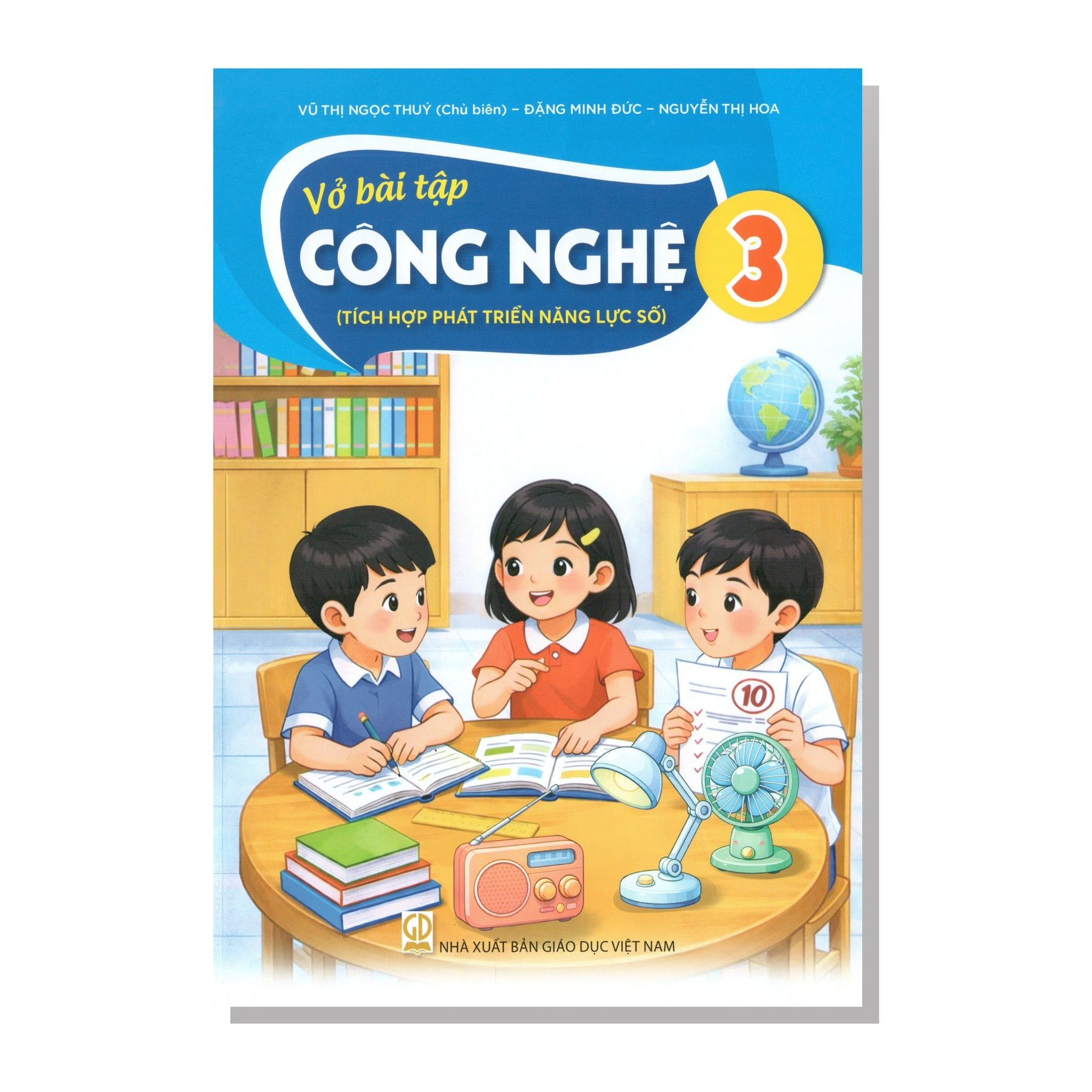 Vở bài tập CÔNG NGHỆ lớp 3 (Tích hợp phát triển năng lực số)