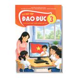 Vở bài tập ĐẠO ĐỨC lớp 3 (Tích hợp phát triển năng lực số)
