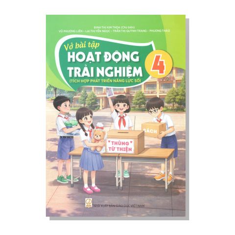 Vở bài tập HOẠT ĐỘNG TRẢI NGHIỆM lớp 4 (Tích hợp phát triển năng lực số)