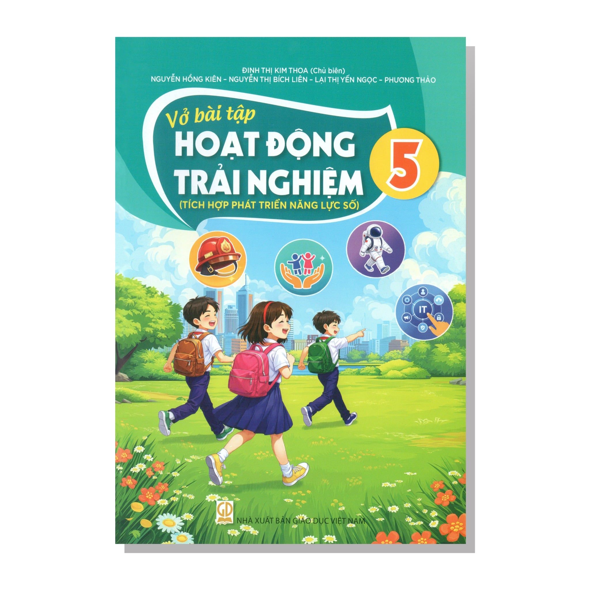 Vở bài tập HOẠT ĐỘNG TRẢI NGHIỆM lớp 5 (Tích hợp phát triển năng lực số)