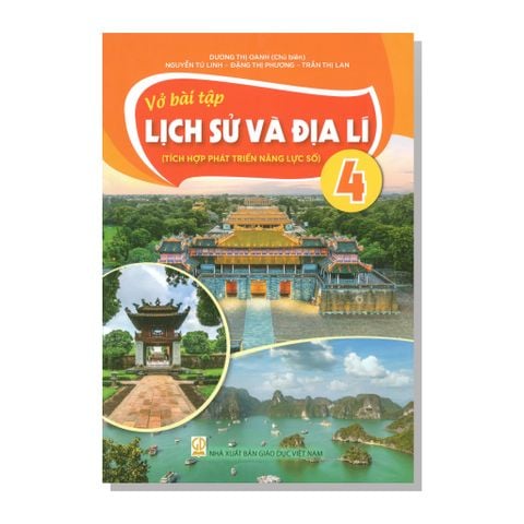 Vở bài tập LỊCH SỬ VÀ ĐỊA LÍ lớp 4 (Tích hợp phát triển năng lực số)