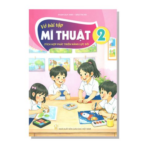 Vở bài tập MĨ THUẬT lớp 2 (Tích hợp phát triển năng lực số)