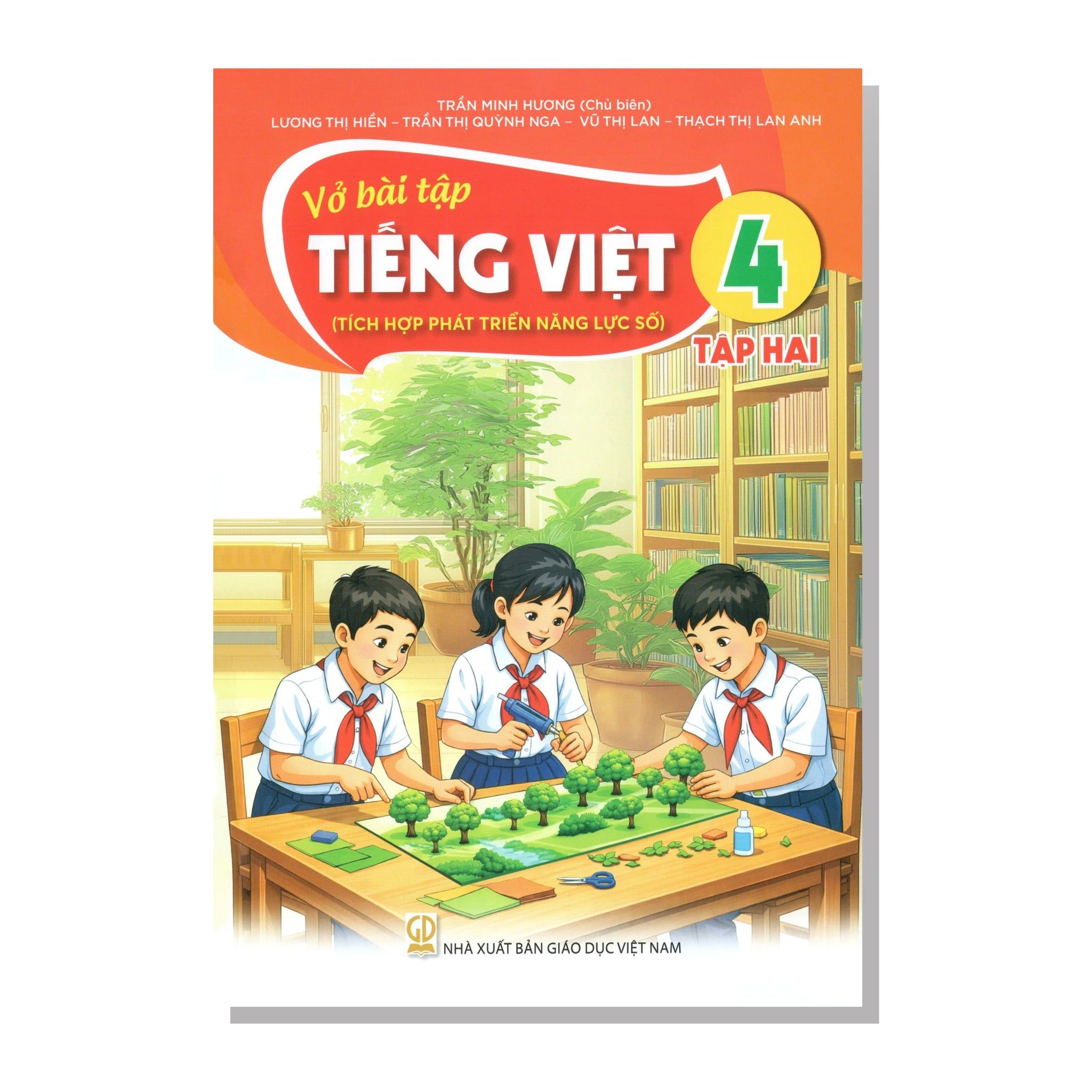 Vở bài tập TIẾNG VIỆT lớp 4 tập hai (Tích hợp phát triển năng lực số)