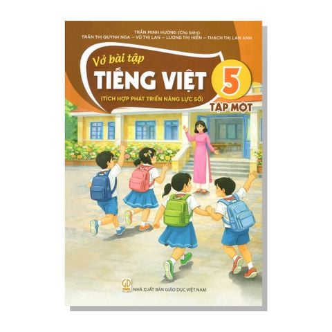 Vở bài tập TIẾNG VIỆT lớp 5 tập một (Tích hợp phát triển năng lực số)