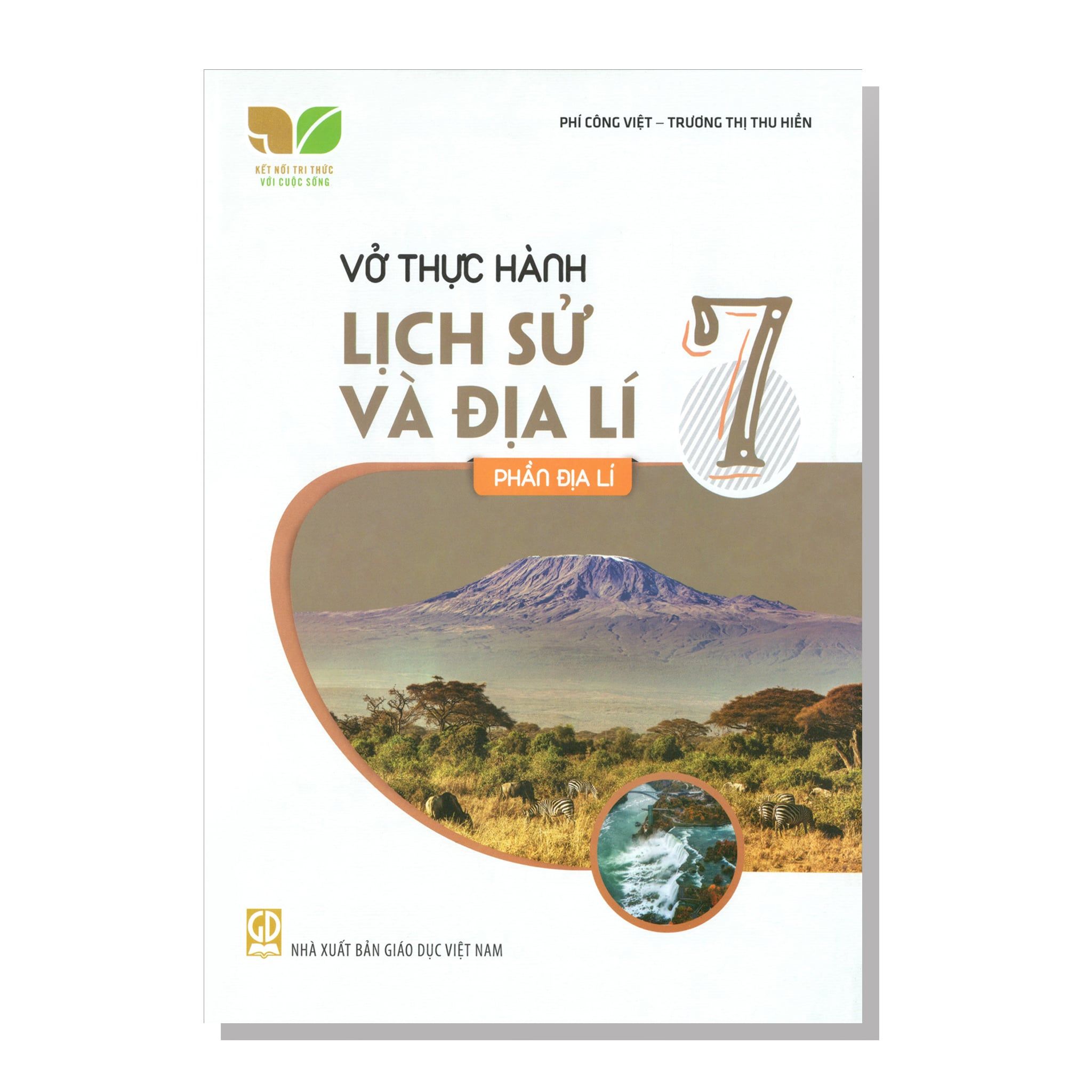 Vở thực hành - LỊCH SỬ VÀ ĐỊA LÍ Phần địa lí 7