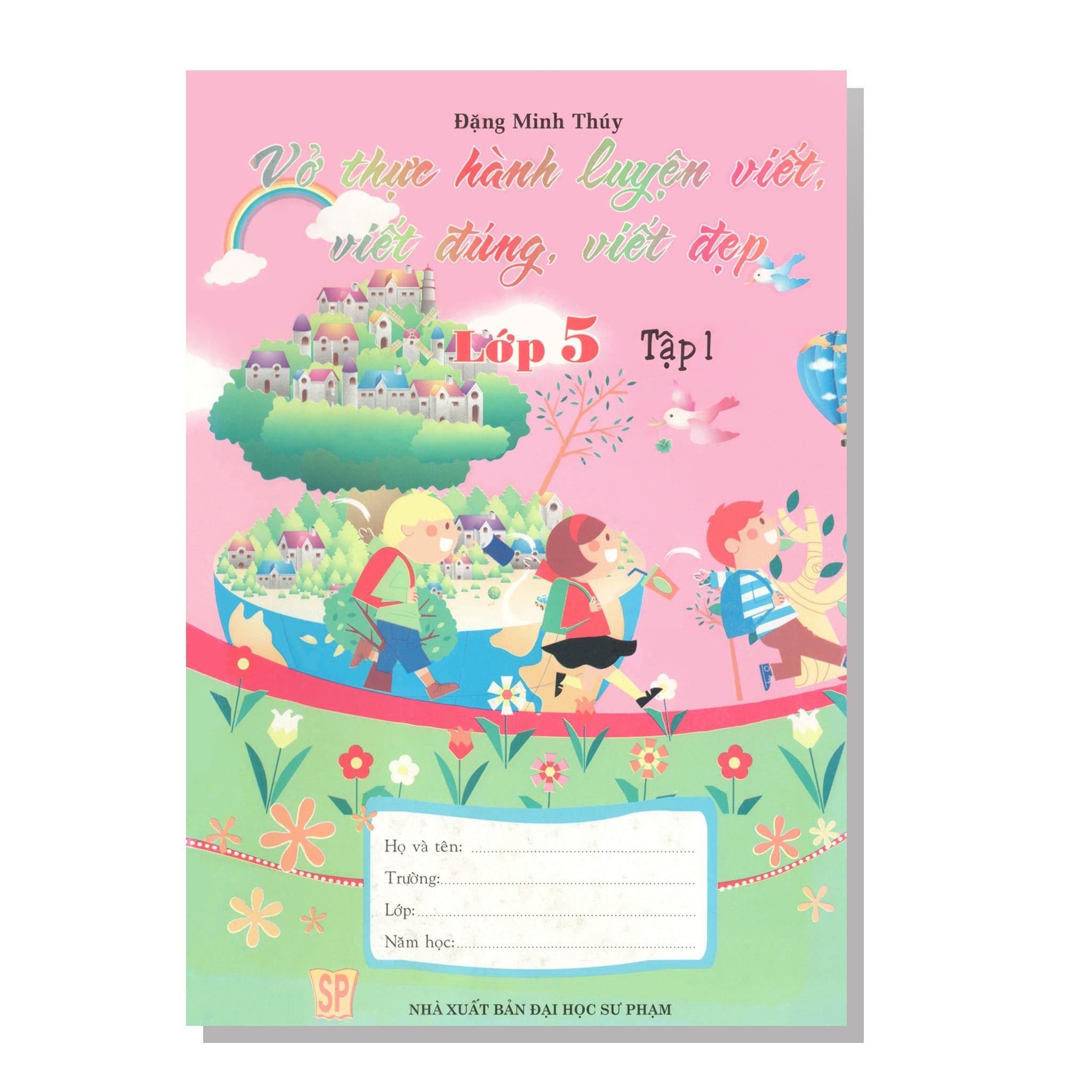 Vở thực hành luyện viết, viết đúng, viết đẹp lớp 5 tập 1