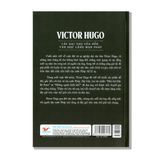 Victor Hugo - Cây đại thụ của nền văn học lãng mạn Pháp