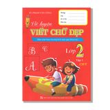 Vở Luyện Viết Chữ Đẹp Lớp 2 (CH-T)