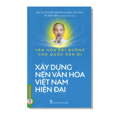 Xây Dựng Nền Văn Hoá Việt Nam Hiện Đại