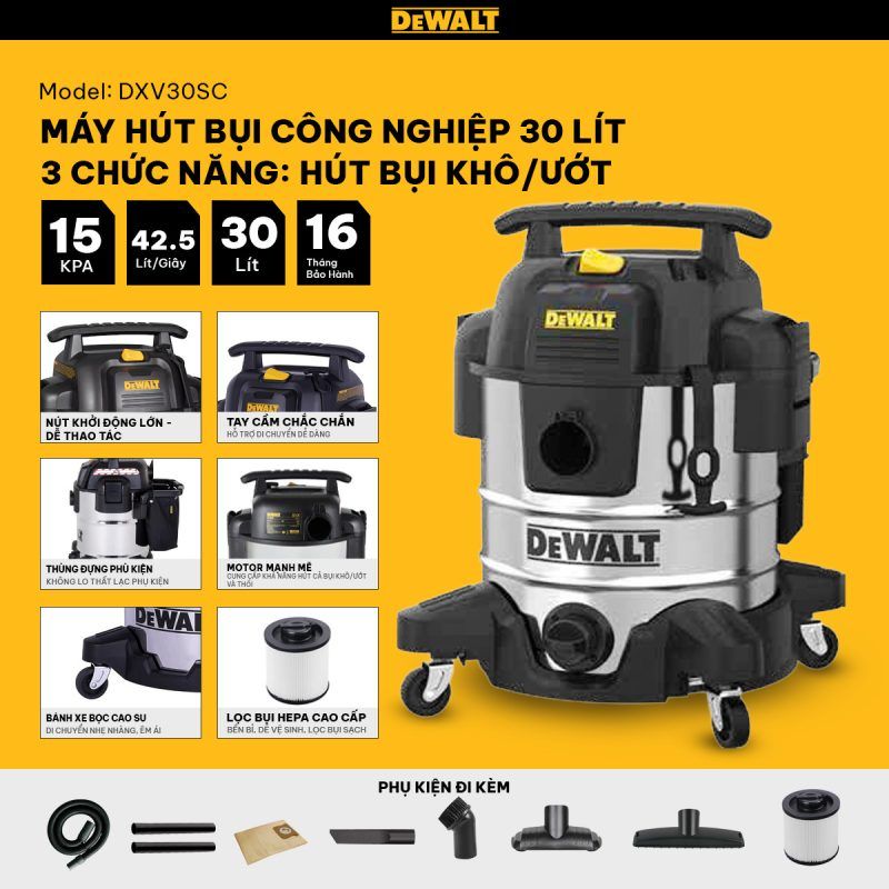 Máy hút bụi Công nghiệp 3 chức năng Dewalt DXV30SC – 30L – 15Kpa