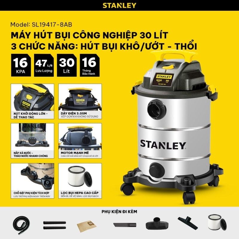Máy hút bụi Công nghiệp 3 chức năng Stanley SL19417-8AB – 30L – 16Kpa