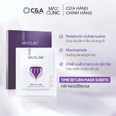  Maxclinic Time Return Melatonin Cream Mask Sheets 28 ml - 1 hộp 4 miếng – Mặt Nạ “Sleep‑Reset” Cấp Ẩm Sâu & Làm Sáng Da 