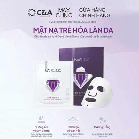  Maxclinic Time Return Melatonin Cream Mask Sheets 28 ml - 1 hộp 4 miếng – Mặt Nạ “Sleep‑Reset” Cấp Ẩm Sâu & Làm Sáng Da 