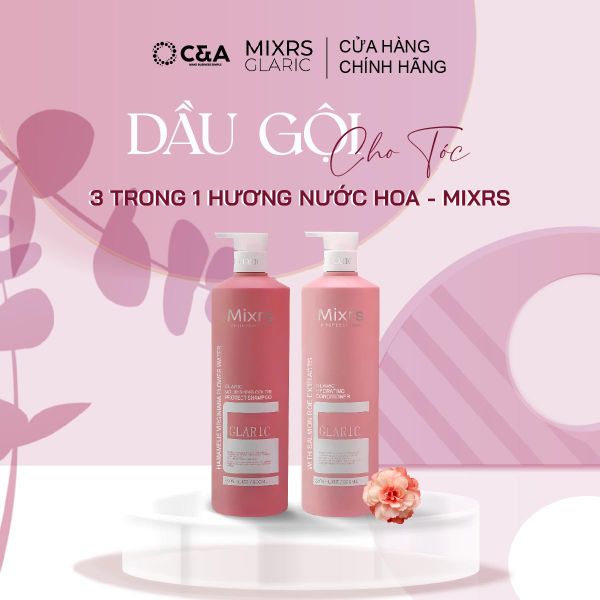  MIXRS GLARIC X Hồng Maison Cặp Dầu Gội & Dầu Xả 3in1 Kiềm Dầu, Dưỡng & Bảo Vệ Màu Tóc (500ml - 800ml) 