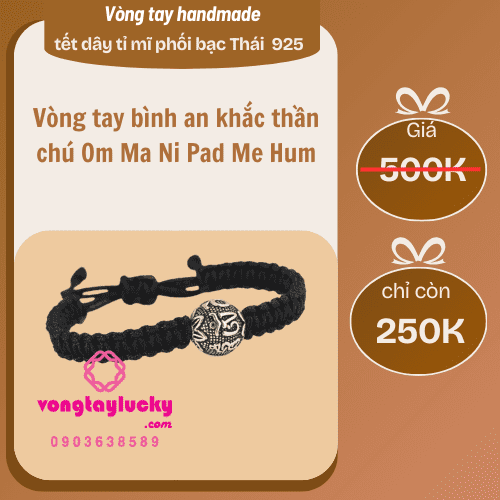 Vòng tay may mắn phối bạc Thái 10li khắc Om Mani Padme Hum