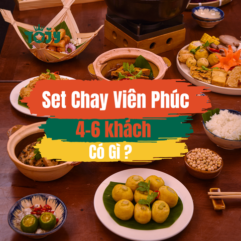  SET CHAY VIÊN PHÚC (4-6 KHÁCH) 