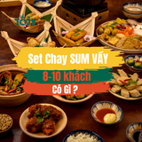  SET CHAY SUM VẦY (8-10 KHÁCH) 