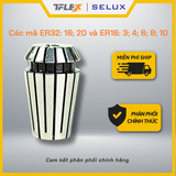  Bầu kẹp dao collet CNC ER32 (16/20) - Selux 