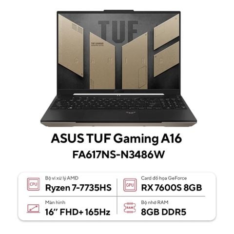 Laptop ASUS TUF Gaming A16 FA617NS-N3486W (AMD Ryzen 7-7735HS | 8GB | 512GB |  RX 7600S 8GB | 16 inch FHD+ | Win 11 | Vàng)
