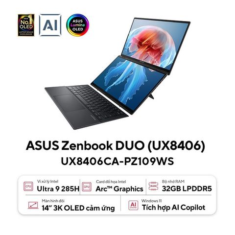 Laptop Asus ZenBook Duo UX8406CA-PZ109WS (Ultra9 285H | 14 3K Oled Cảm ứng | 32GB | 1TB | Win11 | Xám)