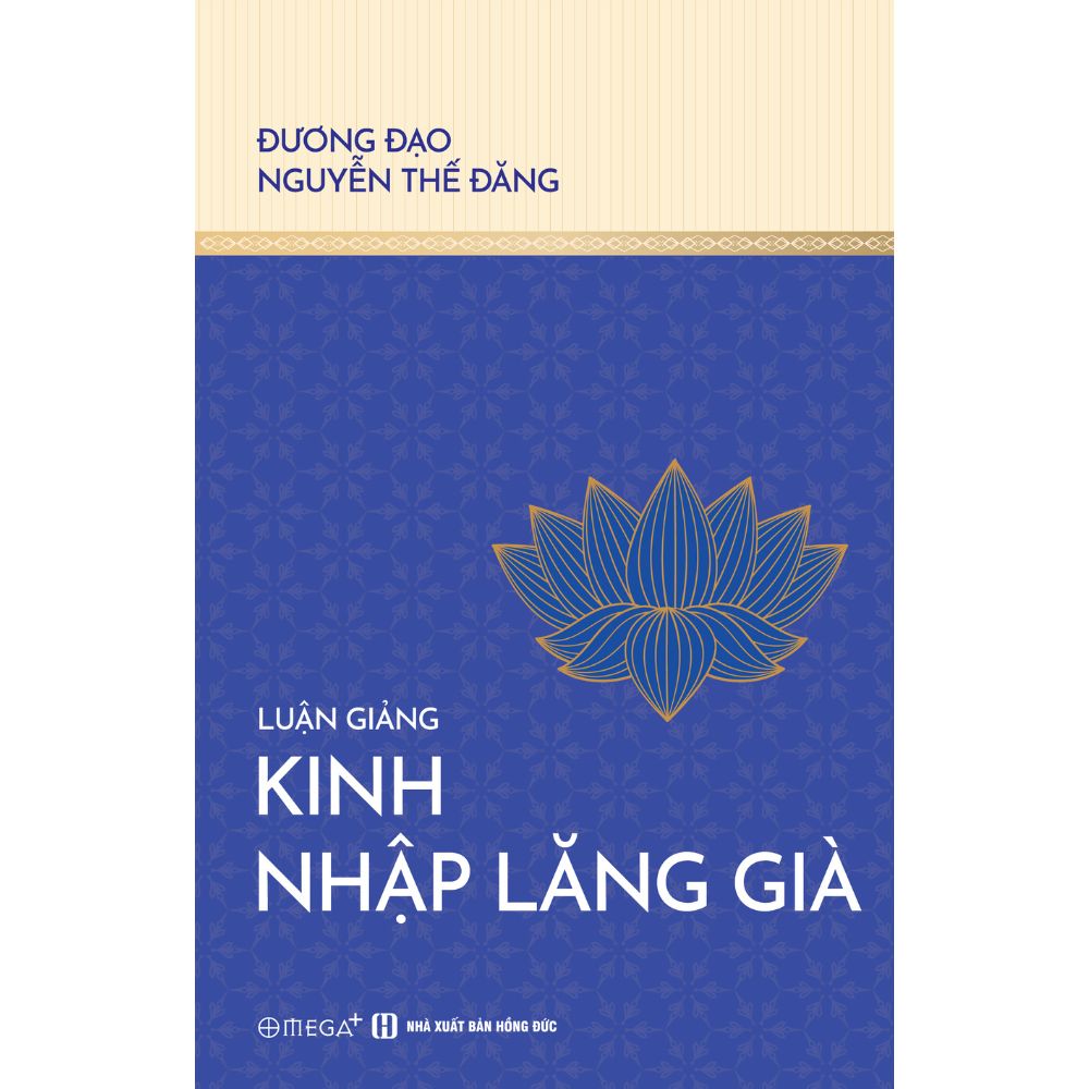 Luận giảng Kinh Nhập Lăng Già 