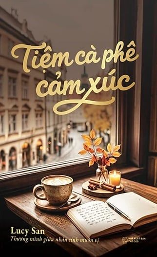  Tiệm Cà Phê Cảm Xúc - Lucy San 