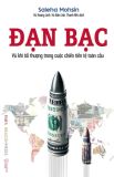  Đạn Bạc - Vũ Khí Tối Thượng Trong Cuộc Chiến Tiền Tệ Toàn Cầu 