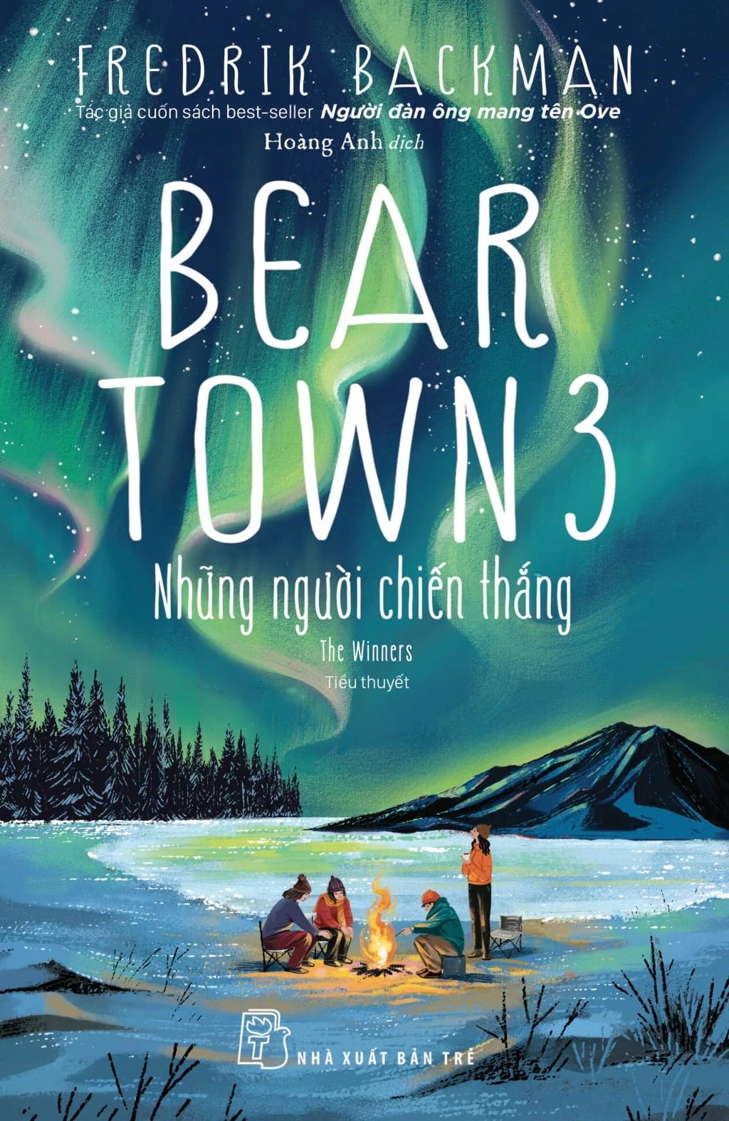  Beartown - Tập 3 - Những Người Chiến Thắng - Fredrik Backman 